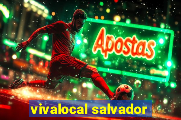 vivalocal salvador